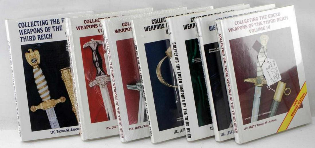COLLECTING EDGED WEAPONS OF THIRD REICH JOHNSON: Complete set of "Collecting the Edged Weapons of the Third Reich" Volumes I-VIII, excluding the out-of-print Vol II, by Lt. Col. Thomas M. Johnson (Ret). New and in shrink wrapping.