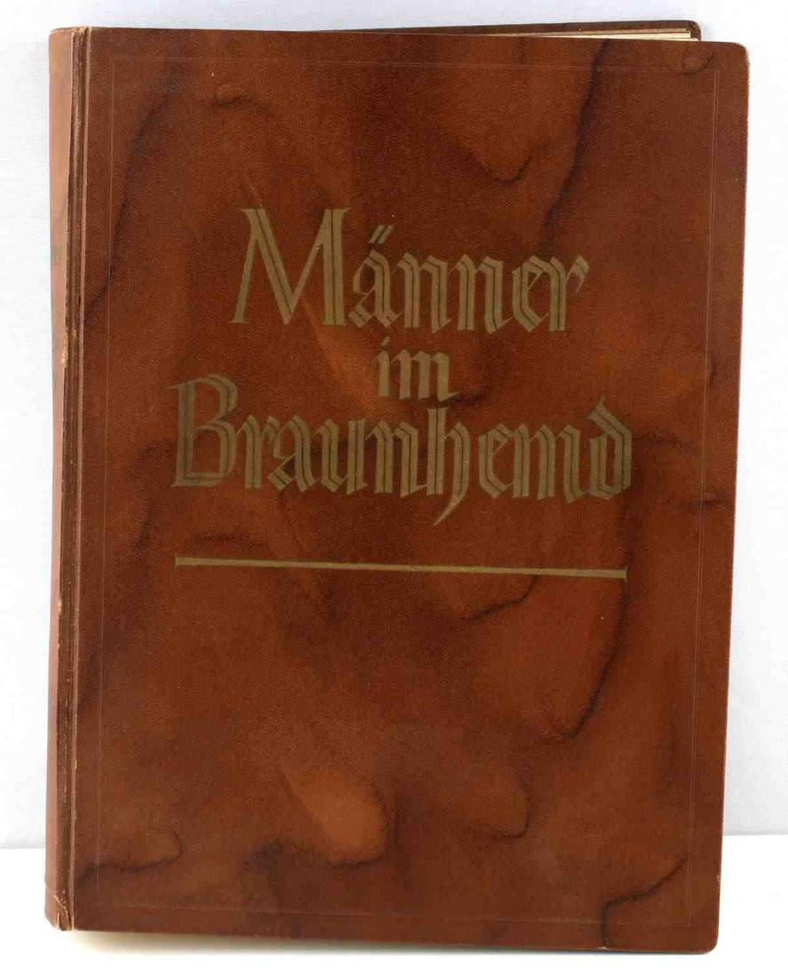 WWII GERMAN THIRD REICH MANNER IN BRAUNHEMD BOOK: "Männer im Braunhemd - Vom Kampf und Sieg der SA" ("Men in the Brown Shirts") by Karl W.H Koch. First edition. Comes with advert . Minimal age wear to exterior cover. All pages intact. Very good orig
