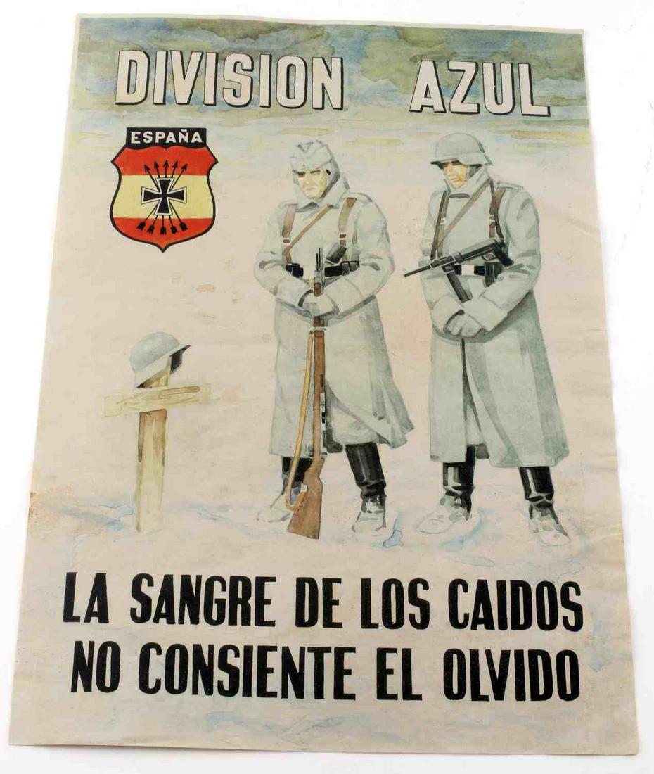 WWII THIRD REICH SPANISH COLLABORATOR AZUL POSTER: The Blue Division (Spanish: División Azul) was a unit of volunteers from Francoist Spain within the German Army (Wehrmacht) on the Eastern Front during World War II (the Russian Campaign of 1941-1944