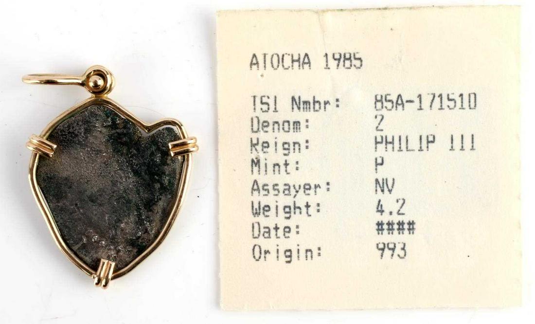 ATOCHA SHIPWRECK COIN 2 REALE PENDANT MOUNT: With 1985 Mel Fisher inventory number 85A-171510, Phillip III, Potosi mint, coin weight 4.2 , 6 grams with pendant mount. This lot has a reserve.