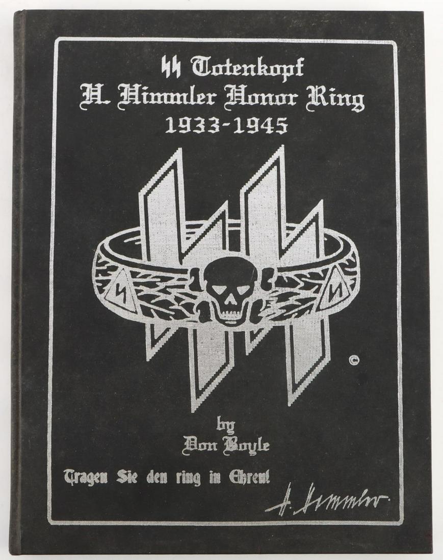 SS TOTENKOPF H HIMMLER HONOR RING BY DON BOYLE: "SS Totenkopf H.Himmler Honor Ring 1933-1945" written by Don Boyle and published in 1995. Book and pages are in good condition. This lot has a reserve.
