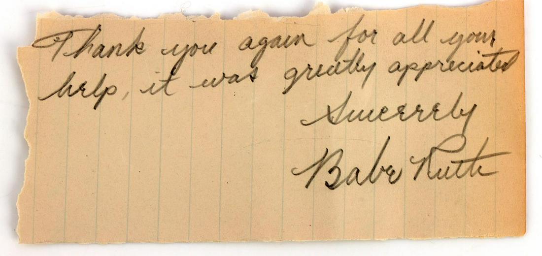 NEW YORK YANKEES BABE RUTH CUT AUTOGRAPH: Cut thank you note from Hall of Fame New York Yankee, 1923 MVP and 7x World Series Champion, George "Babe" Ruth. Note reads "Thank you again for all your help, it was greatly appreciated. Sincerely, B