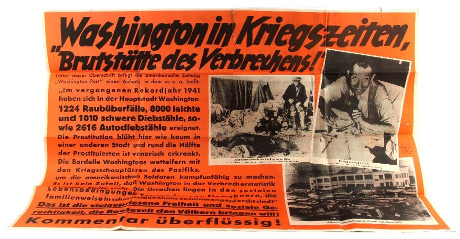 WWII GERMAN ANTI AMERICAN PROPAGANDA POSTER: WWII Third Reich 32 by 46 inches anti American propaganda poster, original dated 1944 seal on verso. Some less than an inch, tears at creases otherwise very good with bright coloring and free of stain