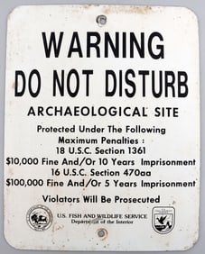 1960S DO NOT DISTURB ARCHAELOGICAL SITE METAL SIGN