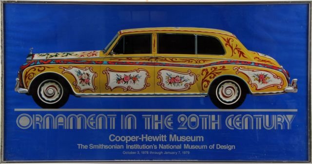 FRAMED POSTER WITH JOHN LENNON'S ROLLS ROYCE: Poster for "Ornament in the 20th Century" exhibition at the Cooper-Hewitt Museum: The Smithsonian Institution's National Museum of Design October 3, 1978 to January 7, 1979 featuring The Beatles John 