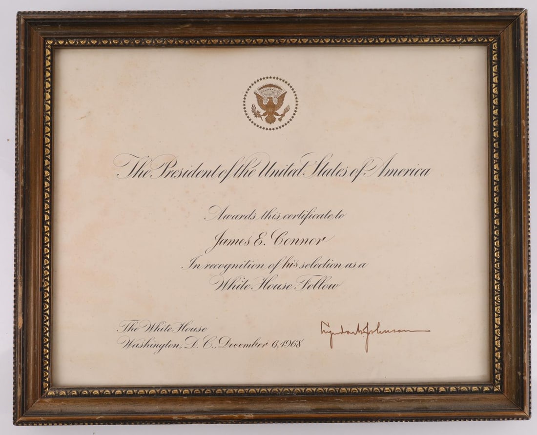 LYNDON JOHNSON LBJ AUTOGRAPHED CERTIFICATE 1968: Framed certificate with signature of President Lyndon B. Johnson. Recognizes the selection of James E Connor as a White House Fellow. Johnson created the White House Fellows program in 1964. Certifica