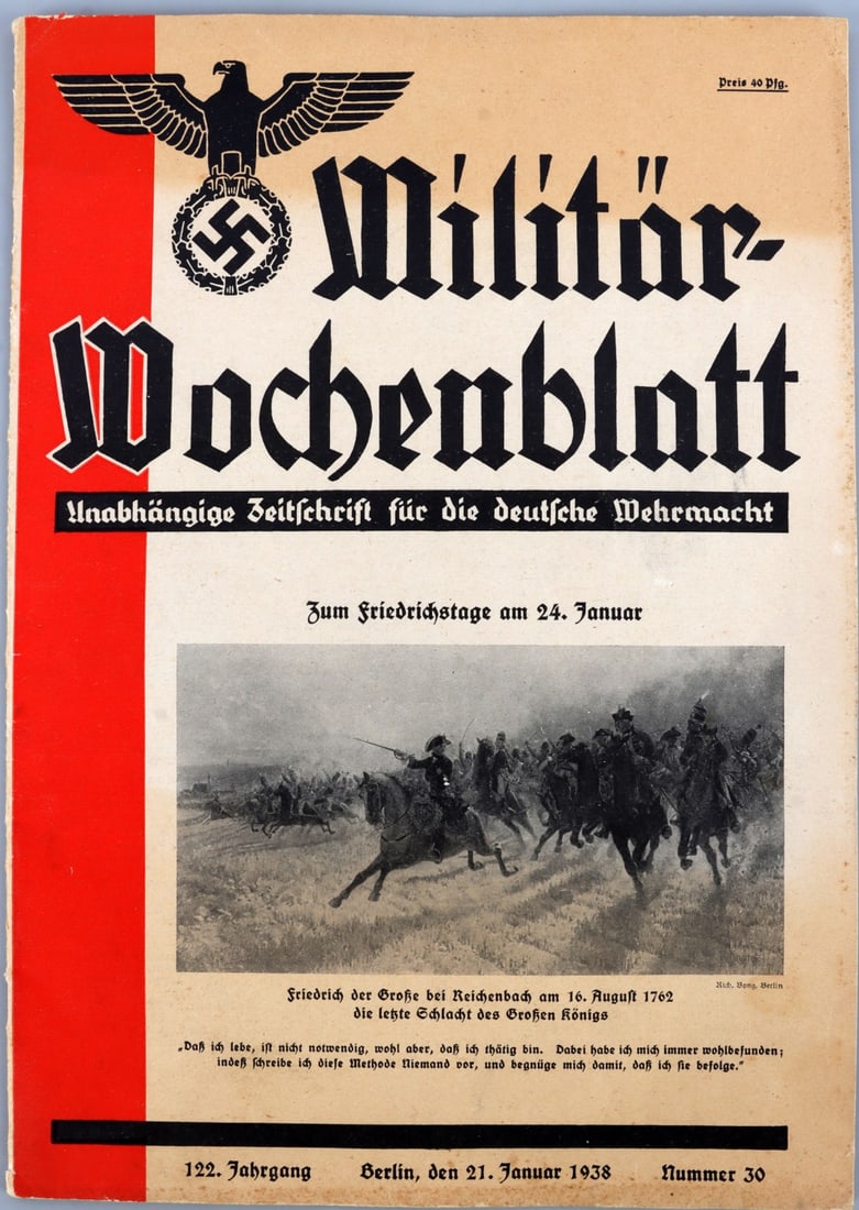 WWII GERMAN THIRD REICH MILITARY NEWSPAPER 1938: WWII German Third Reich Militar-Wochenblatt, Military Newspaper printed January 21, 1938. Includes articles and advertisements. 11 5/8 X 8 1/4 inches. Very good condition.