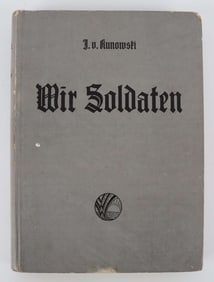 WIR SOLDATEN BY JOHANNES VON KUNOWSKI