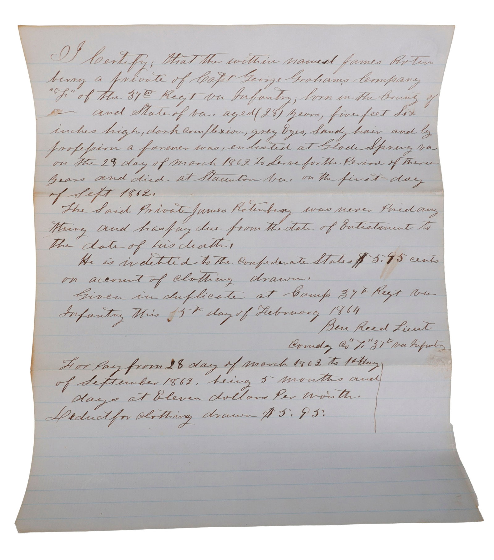 CONFEDERATE LETTER PRIVATES DEATH COLLECT MONEY: Written by Ben Reed Lt. Commanding Co F 37th Va. Infantry. In part reads "I certify that the within named James Rottenbery being a private of Capt George Grahams Company F of the 37th Regt. Va. Infant