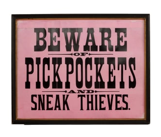 BEWARE OF PICK POCKETS & SNEAK THIEVES SIGN