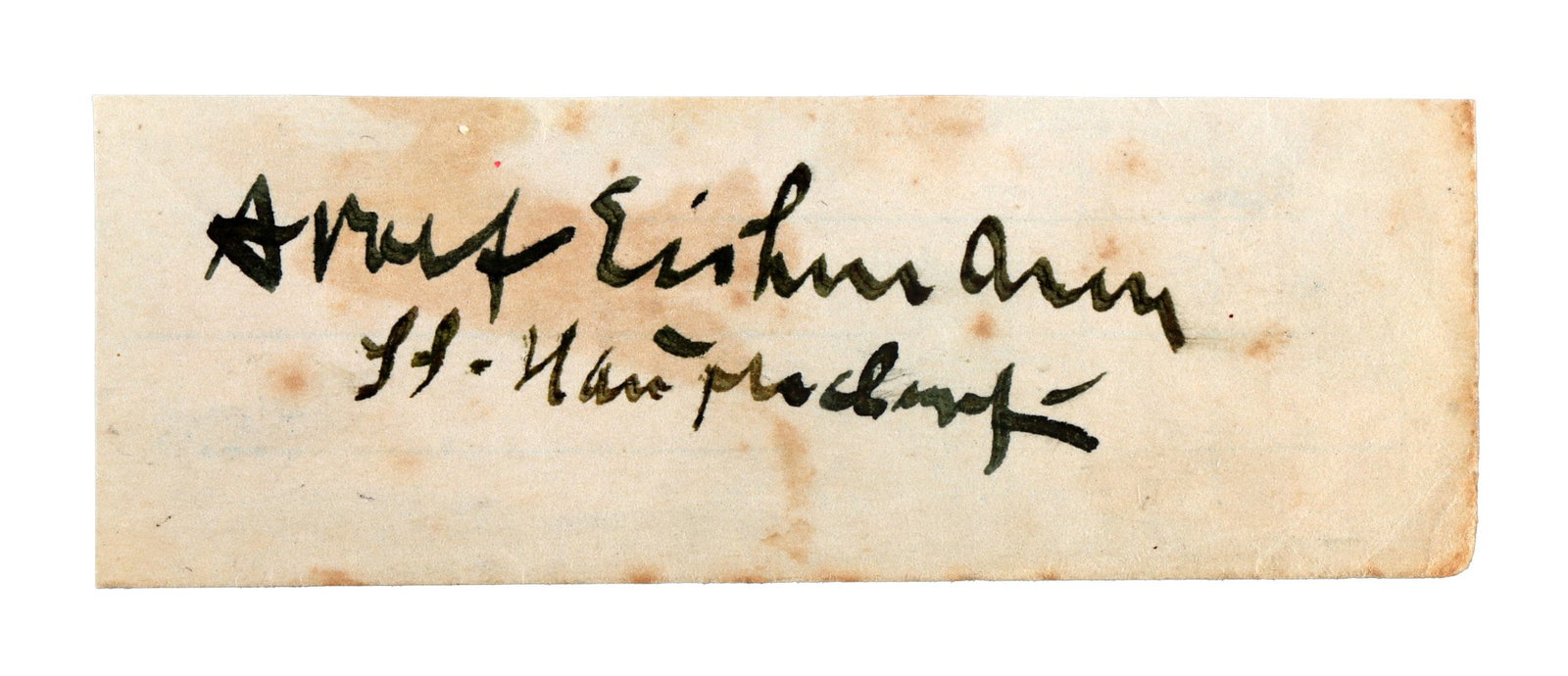 WWII GERMAN THIRD REICH CUT SIGNATURE EICHMANN: A cut signature of senior SS figure Adolf Eichmann. This cut signature has been separated from a pasted mounting in an autograph book. Good condition,.