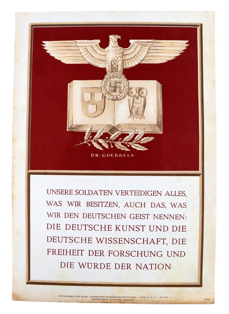 WWII GERMAN QUOTE OF THE WEEK POSTER GOEBBELS: A Joseph Goebbels QotW with an illustration of a woman with multiple children. 1941. Reads "Unsere soldaten verteidigen alles, was wir besitzen, auch das, was wir den Deutschen geist nennen. Die Deuts