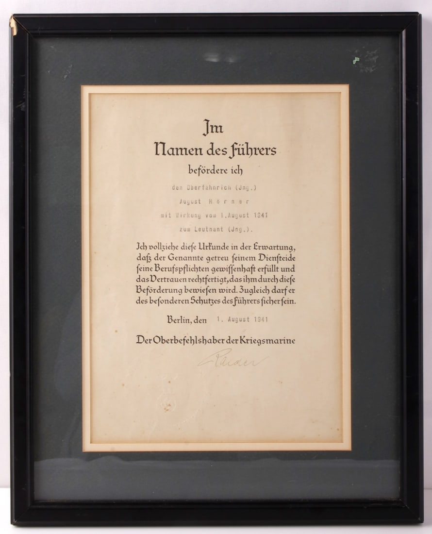 WWII GERMAN ERICH RAEDER SIGNED AWARD DOCUMENT: A promotion document for Leutnant August Horner, who was killed the following year. This document is signed by Grand Admiral Erich Raeder. Signature from Raeder matches known historic examples, and th