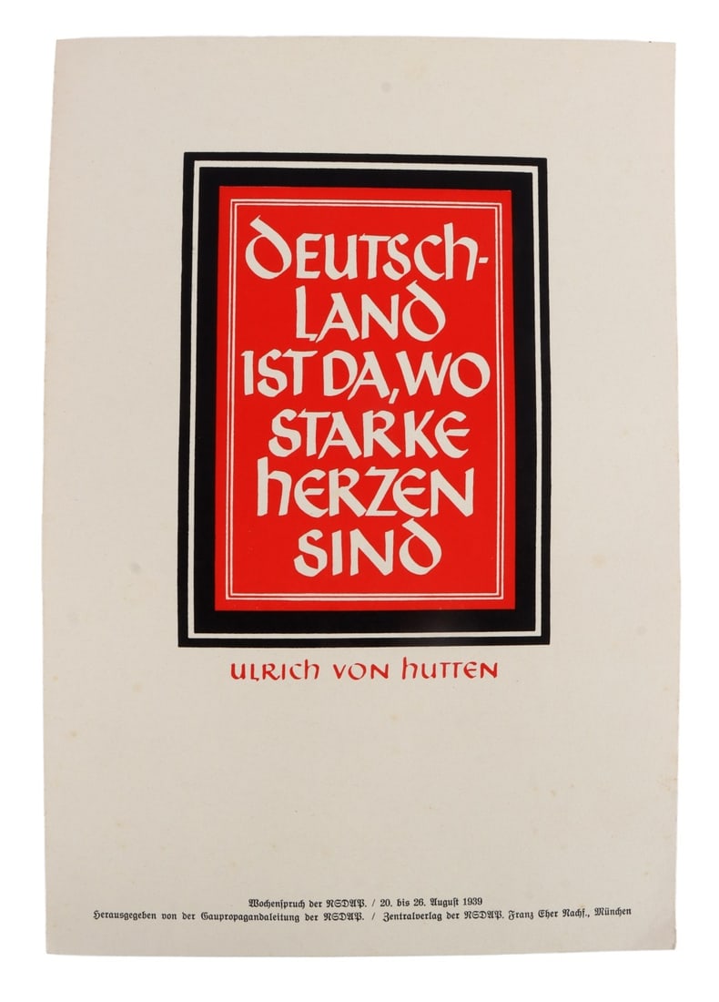 WWII GERMAN THIRD REICH VON HUTTEN QOTW POSTER: An NSDAP quote of the week propaganda poster, featuring a quote from Ulrich von Hutten. Dated August 1939. 9.6 X 13.9 inches.