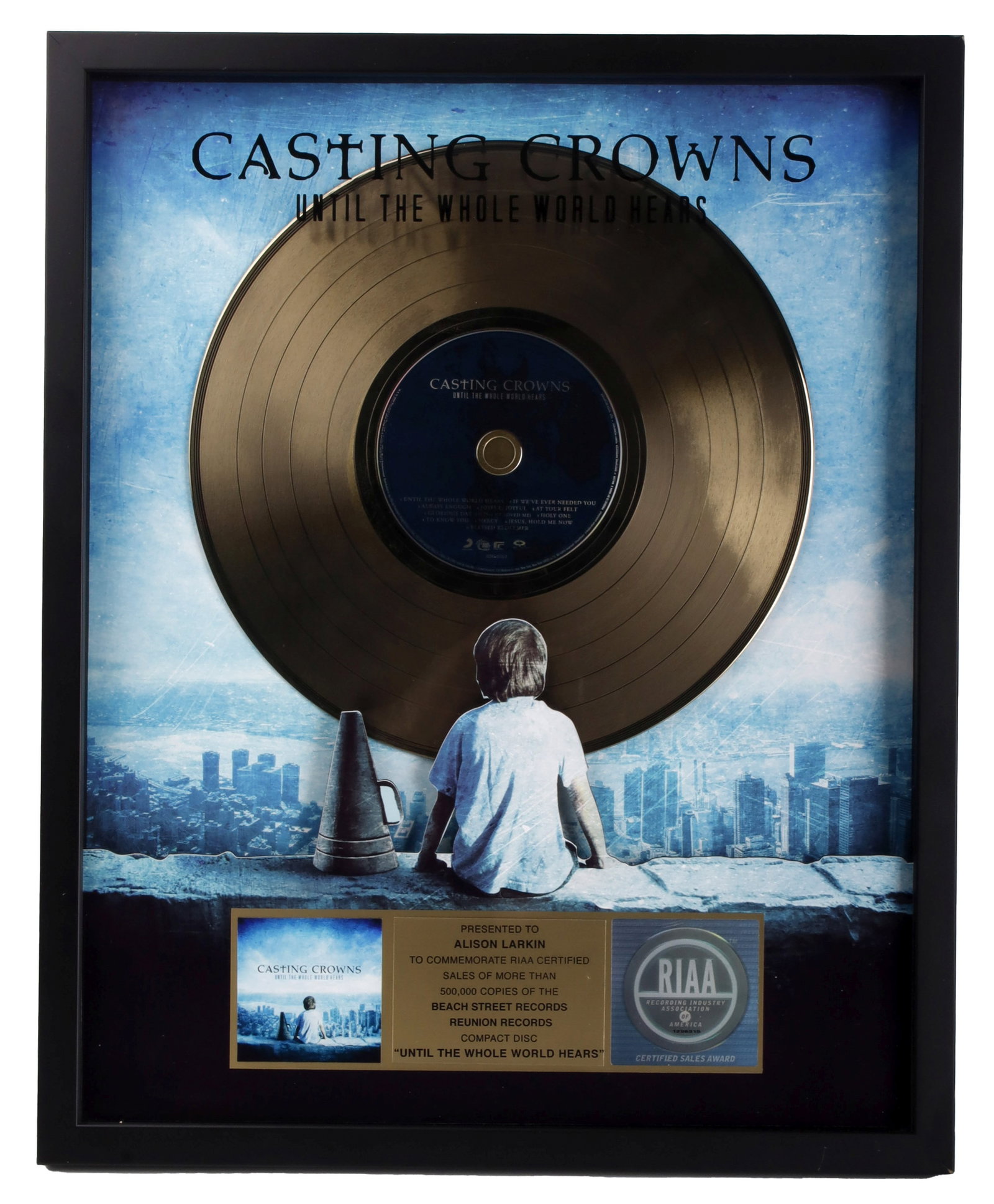 Gold Album Award for Casting Crowns Until the...: A Gold Album award for Casting Crowns' Until the Whole World Hears. Presented to Jerry Wheeler, former Sony employee. 17x20.5 inches. | This lot has a reserve.