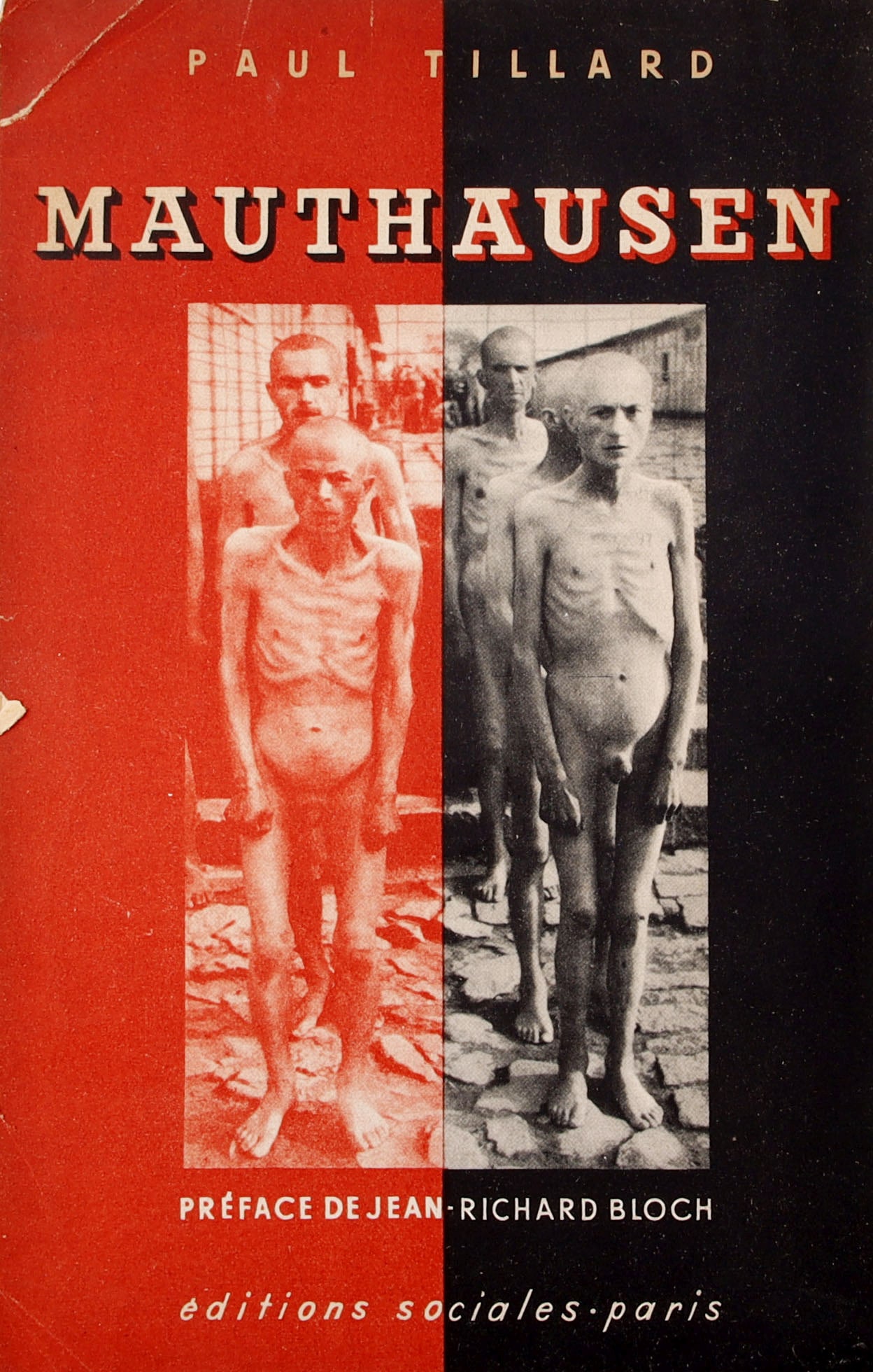 Mauthausen by Paul Tillard 1945 Signed 1st Edition (1 of 3)