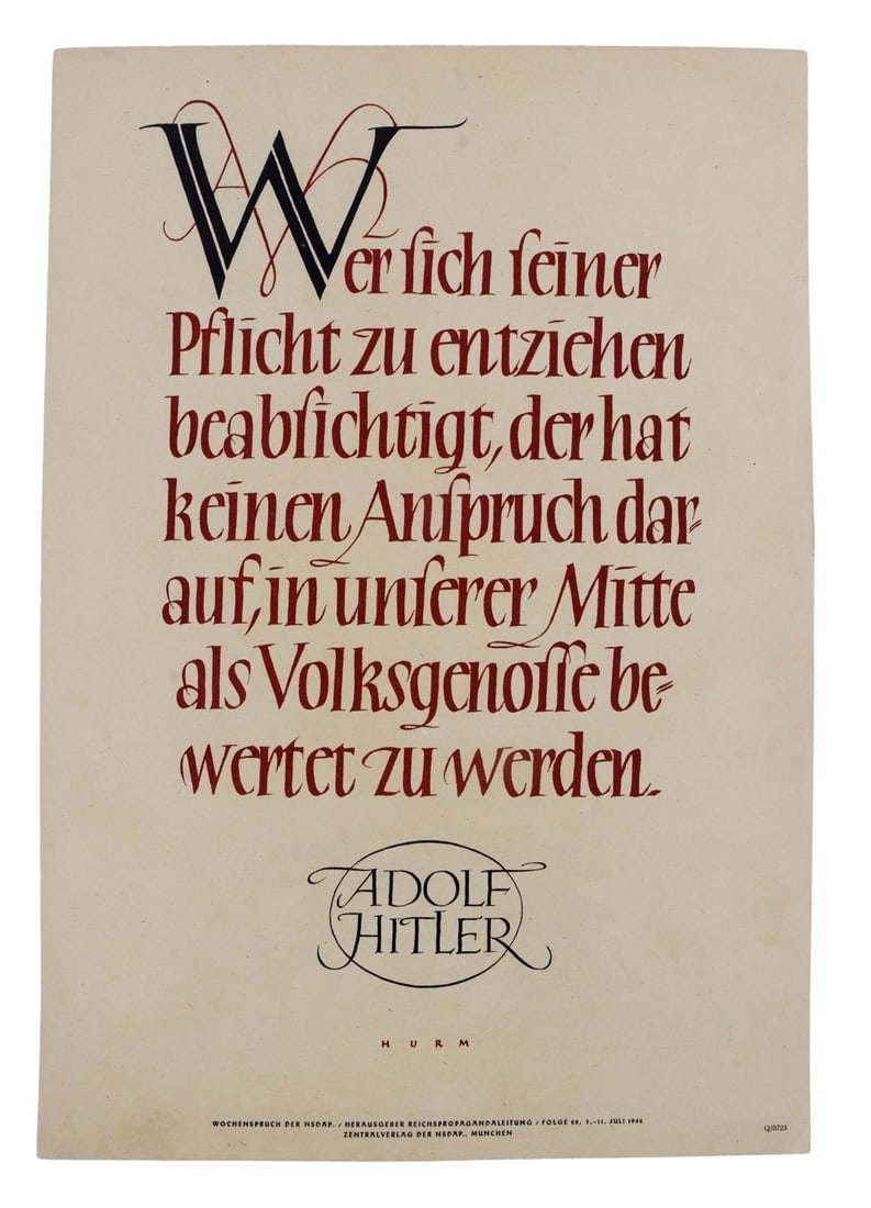 Adolf Hitler QOTW Poster WWII German Third Reich: An NSDAP quote of the week propaganda poster, featuring a quote from Adolf Hitler. Dated July 1942. 9.6 X 13.9 inches.