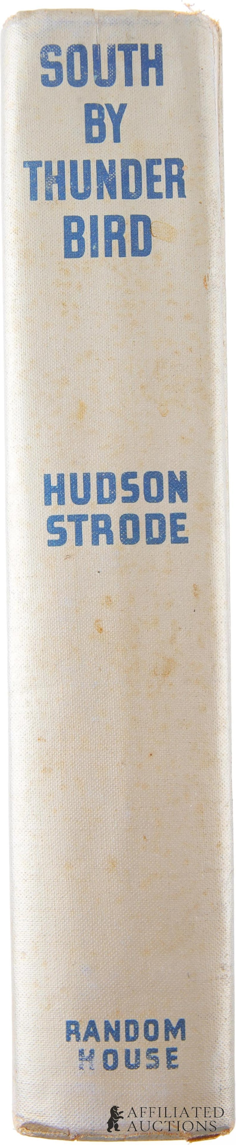 Hudson Strode South By Thunderbird Signed - 2