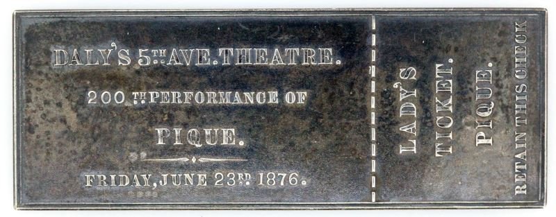 ANTIQUE RARE STERLING TICKET "PIQUE" 1876 GORHAM: Five line inscription records 200th performance of "Pique," Friday June 23, 1876, "stub" announces LADY'S / TICKET/ PIQUE/ RETAIN THIS CHECK. Rev. Relief Sterling Hallmarks of Gorham & Co., Union Squa