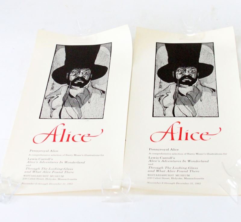 BARRY MOSER SIGNED ALICE HOLYOKE SHOW POSTERS: Two 1982 posters for Wistariahurst Museum exhibition of Barry Moser's illustrations for Carroll's Alice's Adventures in Wonderland. Nov.-Dec. 1982. 11.5 by 23 inches. Pencil signed below illustration.
