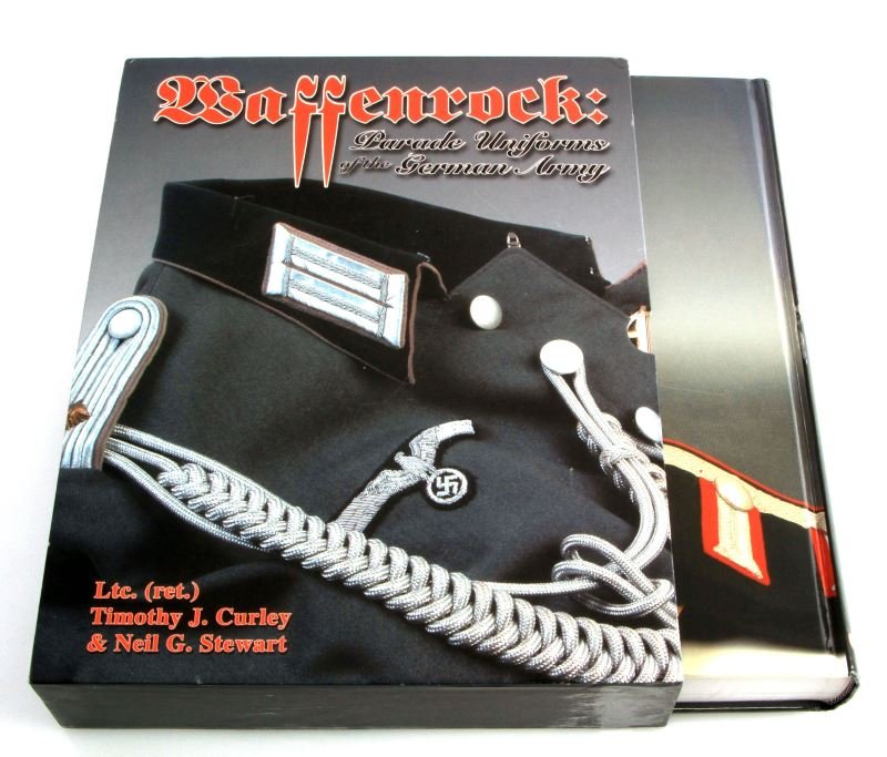 WAFFENROCK PARADE UNIFORMS OF THE GERMAN ARMY BOOK: Waffenrock: Parade Uniforms of the German Army by Timothy J Curley and Neil G Stewart. This hardcover book is heavily illustrated with hundreds of high quality photographs of 87 different uniforms. Th