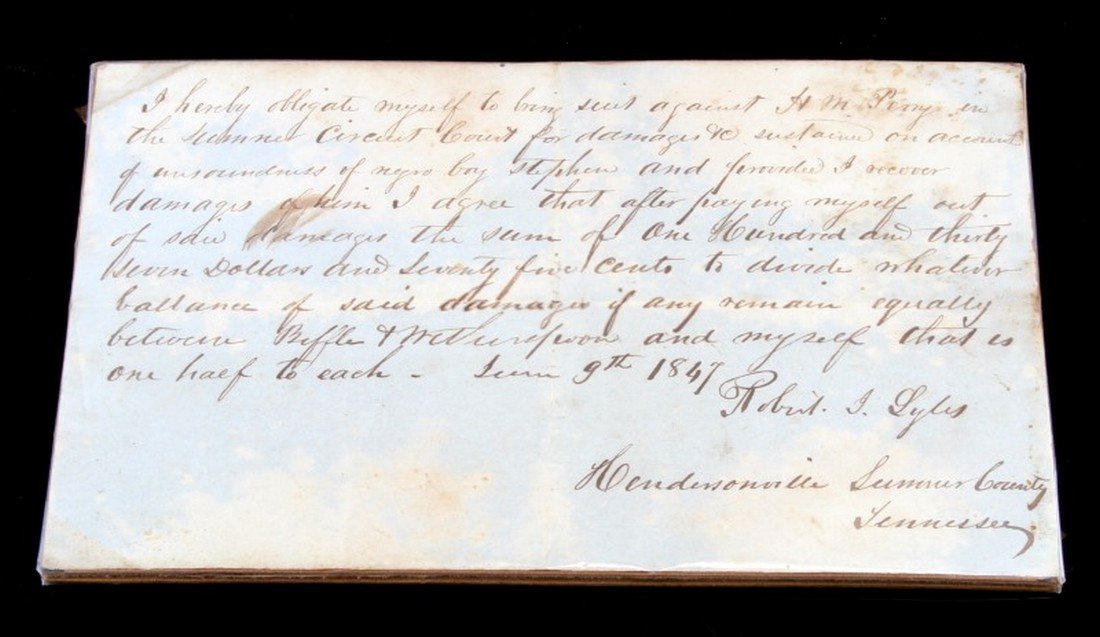 SLAVE DOCUMENT 1847 LAWSUIT OVER UNSOUND SLAVE: In part reads "I hereby obligate myself to bring suit against H.M. Perry in the Sumner Circuit Court for damages sustained on account of unsoundness of Negro Boy Stephen and demand i recover damages" 