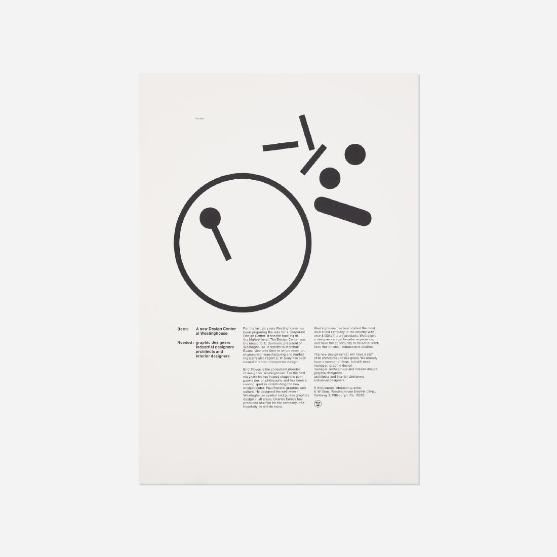 Paul Rand, Westinghouse Design Center poster: Paul Rand Westinghouse Design Center poster USA, 1968offset lithograph on paper27 h × 18.5 w in (69 × 47 cm) Printed signature to top left: [Paul Rand]. Literature: