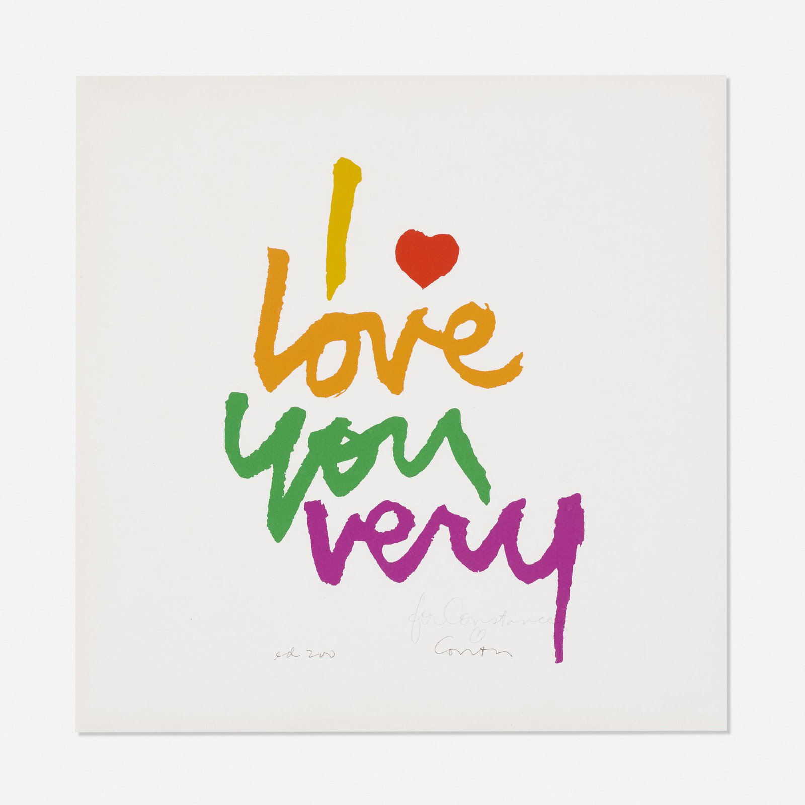 Corita Kent (Sister Mary Corita), i love you very '78: Corita Kent (Sister Mary Corita) i love you very '78 1978 screenprint in colors 12 h × 12 w in (30 × 30 cm) Signed, numbered and inscribed to lower edge 'ed 200 for Constance Love Corit