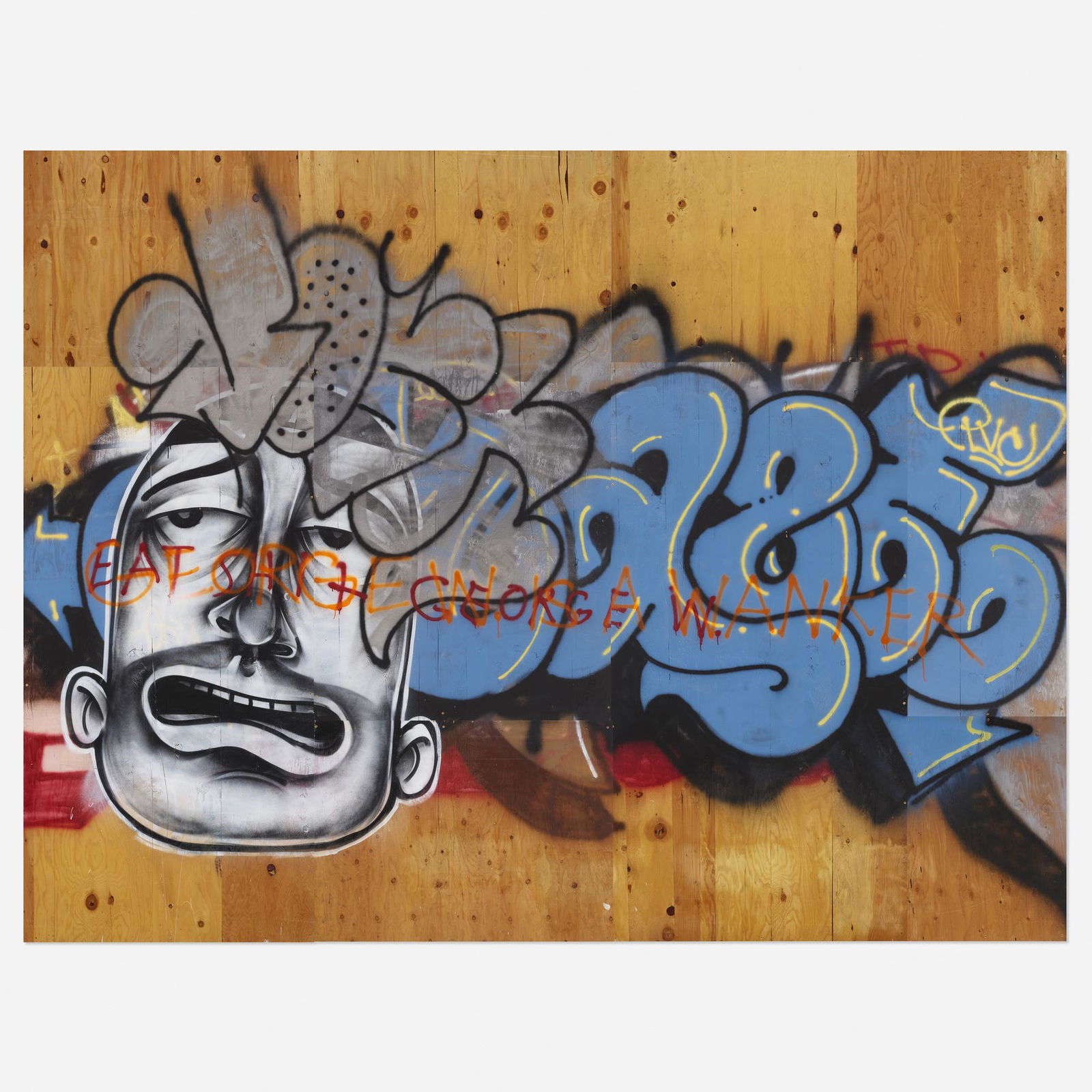 Barry McGee, George W is a Wanker: Barry McGee George W is a Wanker 2003acrylic and spraypaint on plywood132.5 h × 170 w in (337 × 432 cm) Work is comprised of eight panels. Provenance: Roberts