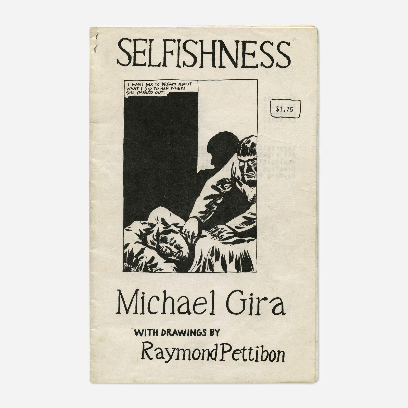 Raymond Pettibon, Michael Gira, Selfishness artist's book (1 of 2)