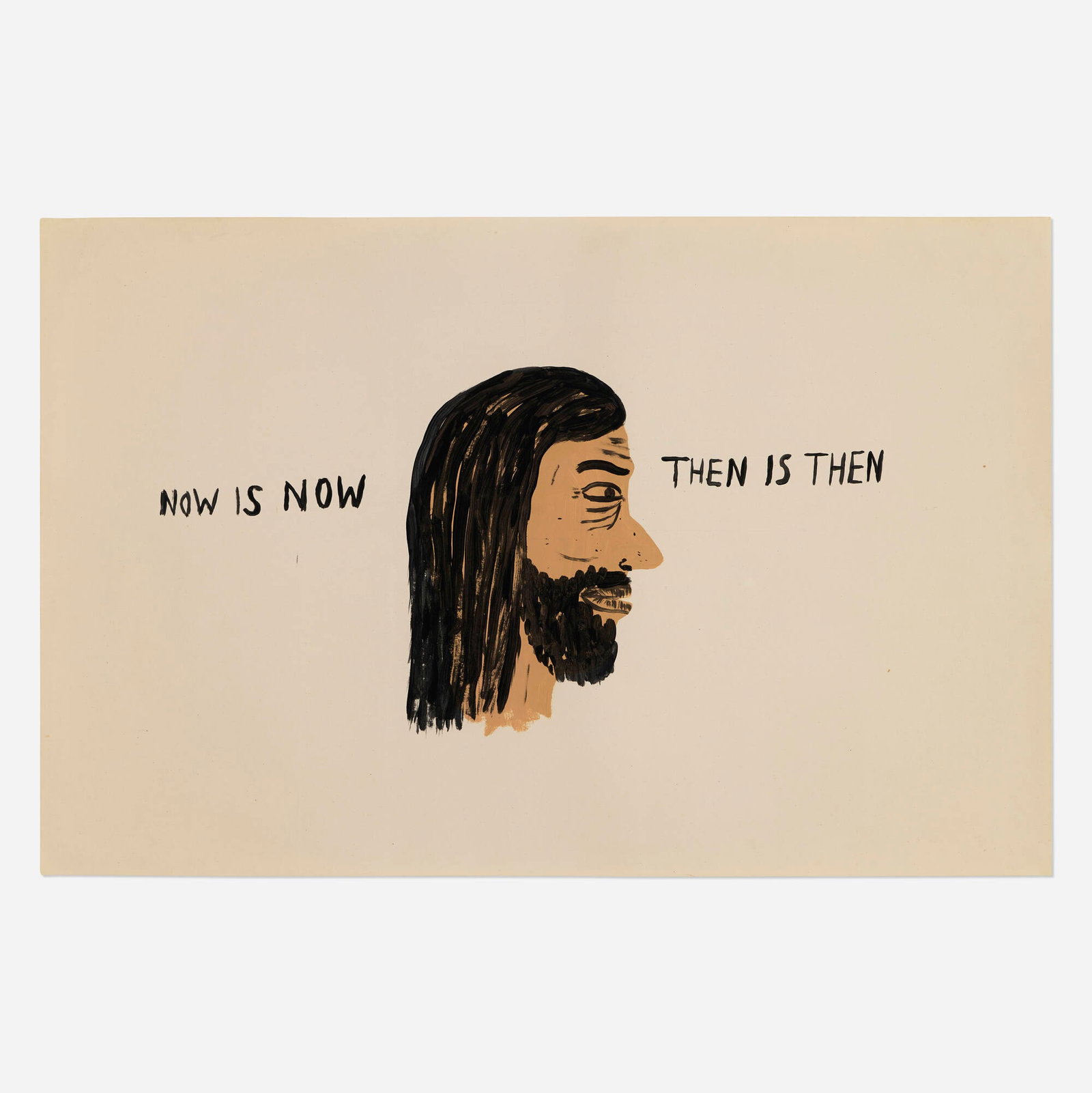 Chris Johanson, Untitled (Now is now): Chris Johanson Untitled (Now is now) c. 2001-03 acrylic on paper 25.625 h x 39.75 w in (65 x 101 cm) Provenance: Mitchell-Innes & Nash, New York | Private Collection This work will ship from