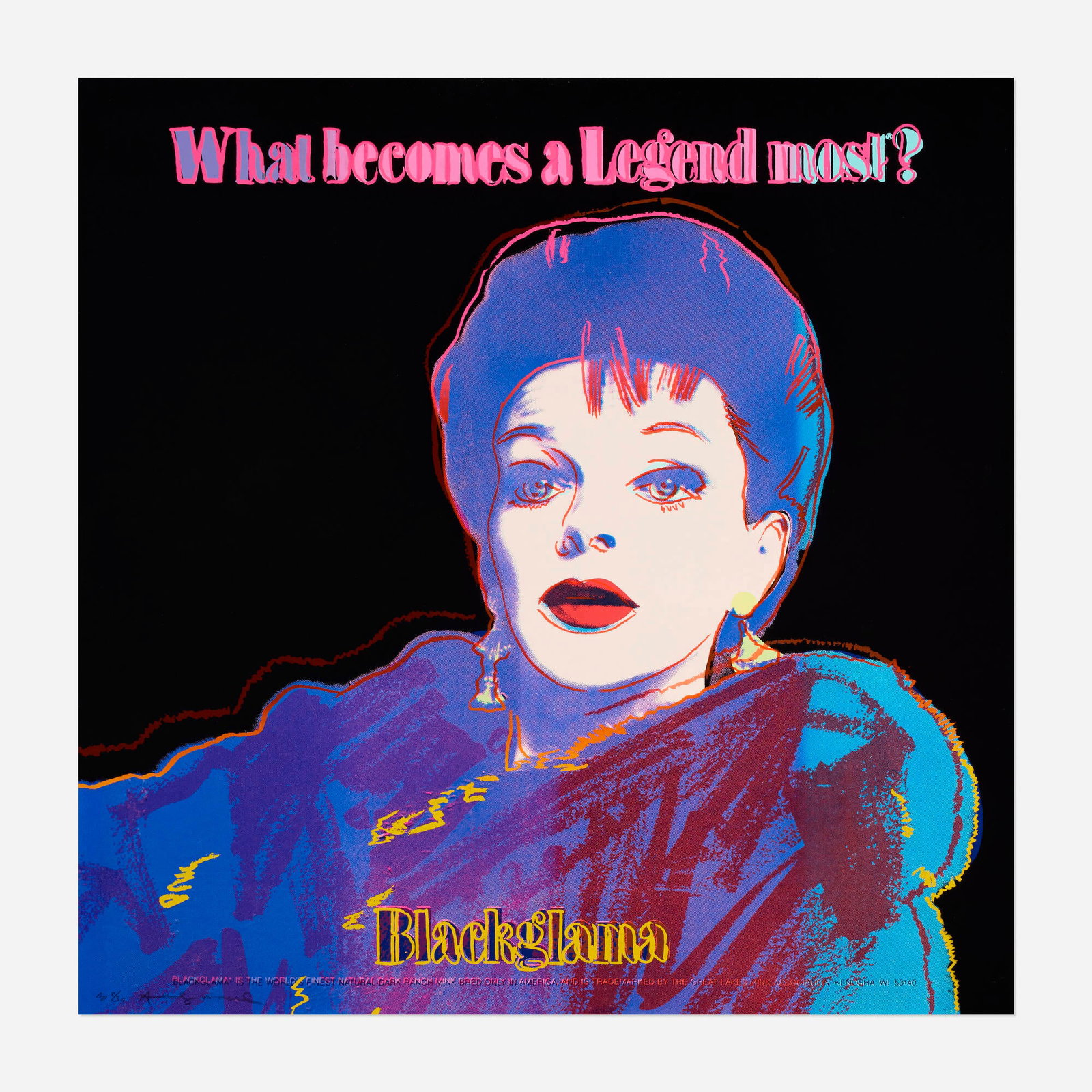 Andy Warhol, Blackglama (Judy Garland) (from the Ads portfolio): Andy Warhol Blackglama (Judy Garland) (from the Ads portfolio) 1985 screenprint in colors on Lenox Museum board 38 h x 38 w in (97 x 97 cm) Signed and numbered to lower left 'AP 8/30 Andy