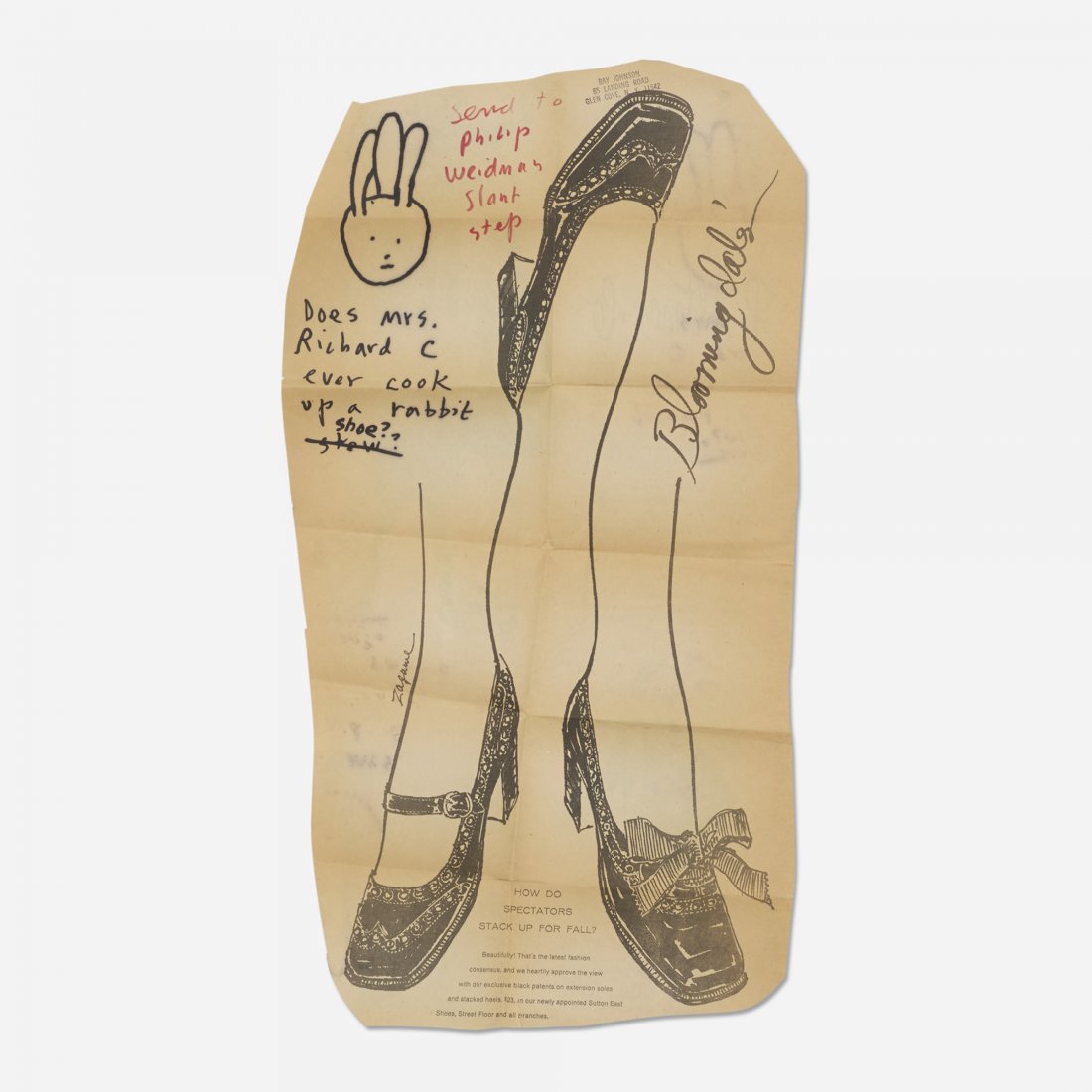 Ray Johnson Untitled (Bloomingdale's): Ray Johnson Untitled (Bloomingdale's) USA, 1969 ink on paper 19.75 h x 10.5 w inches Stamped signature to front 'Ray Johnson'. Sold with envelope addressed to Jud Yalkut and a postcard addressed to th