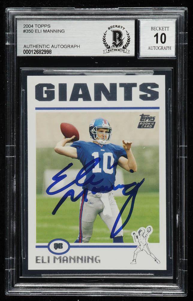 Eli Manning Signed 2004 Topps #350 RC (BGS (1 of 1)