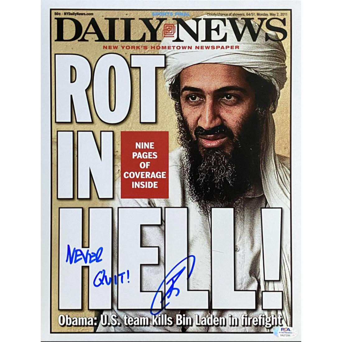 U.S. Navy Seal Robert O'Neill Signed Osama Bin Laden: Cover photo measures 11" x 14" in size and has been hand-signed and inscribed by Navy Seal Team 6 Leader Robert O'Neill.Robert J. O'Neill fired the shots that killed Osama Bin Laden on May 2, 2011, du