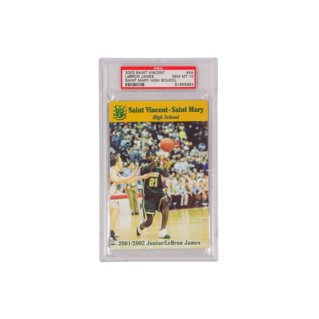 2003 Lebron James HS Rookie Card PSA 10 RARE #4A (1 of 2)