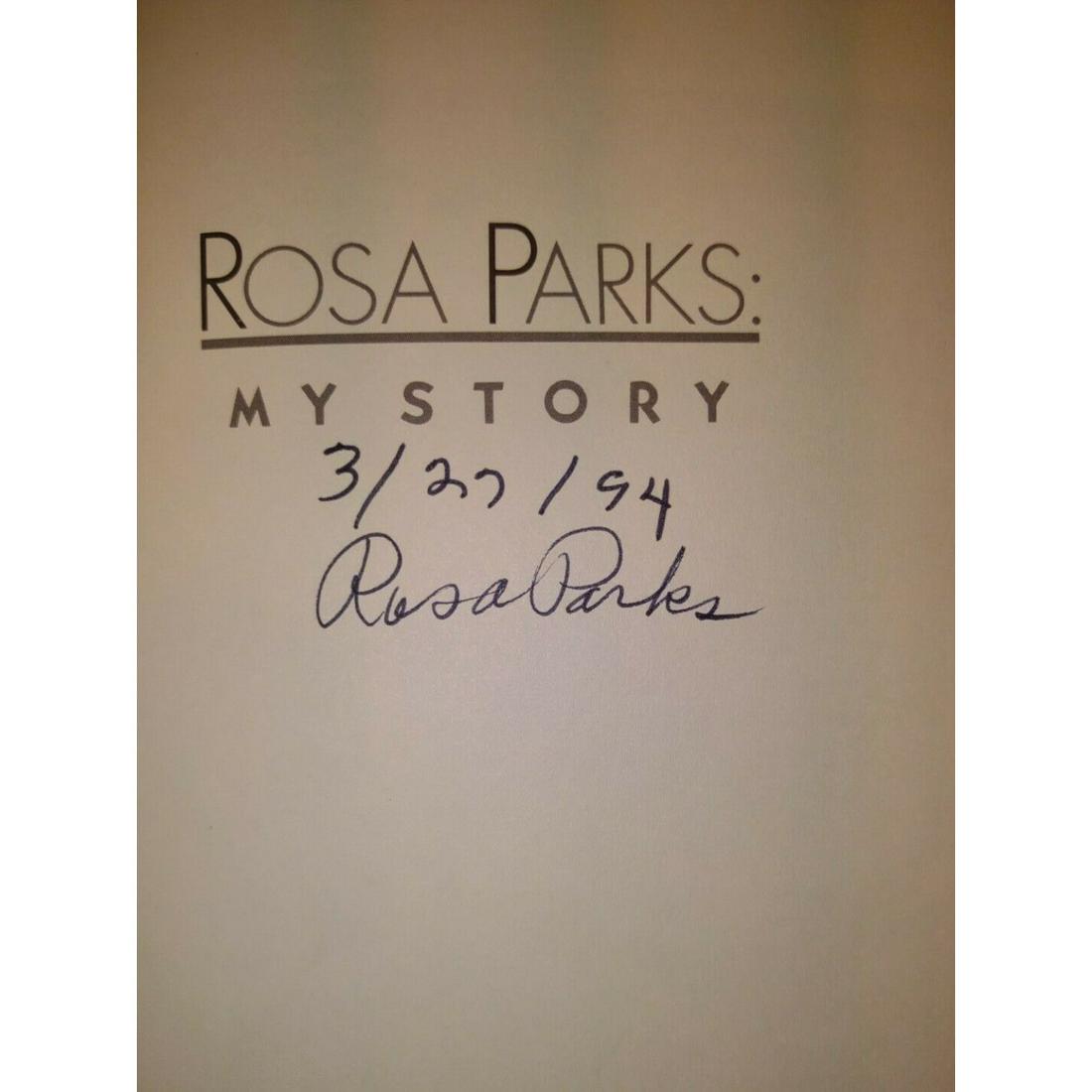 ROSA PARKS My Story by Rosa Park SIGNED & DATED BY ROSA PARKS 3/27/94 - 1st Ed (1 of 3)