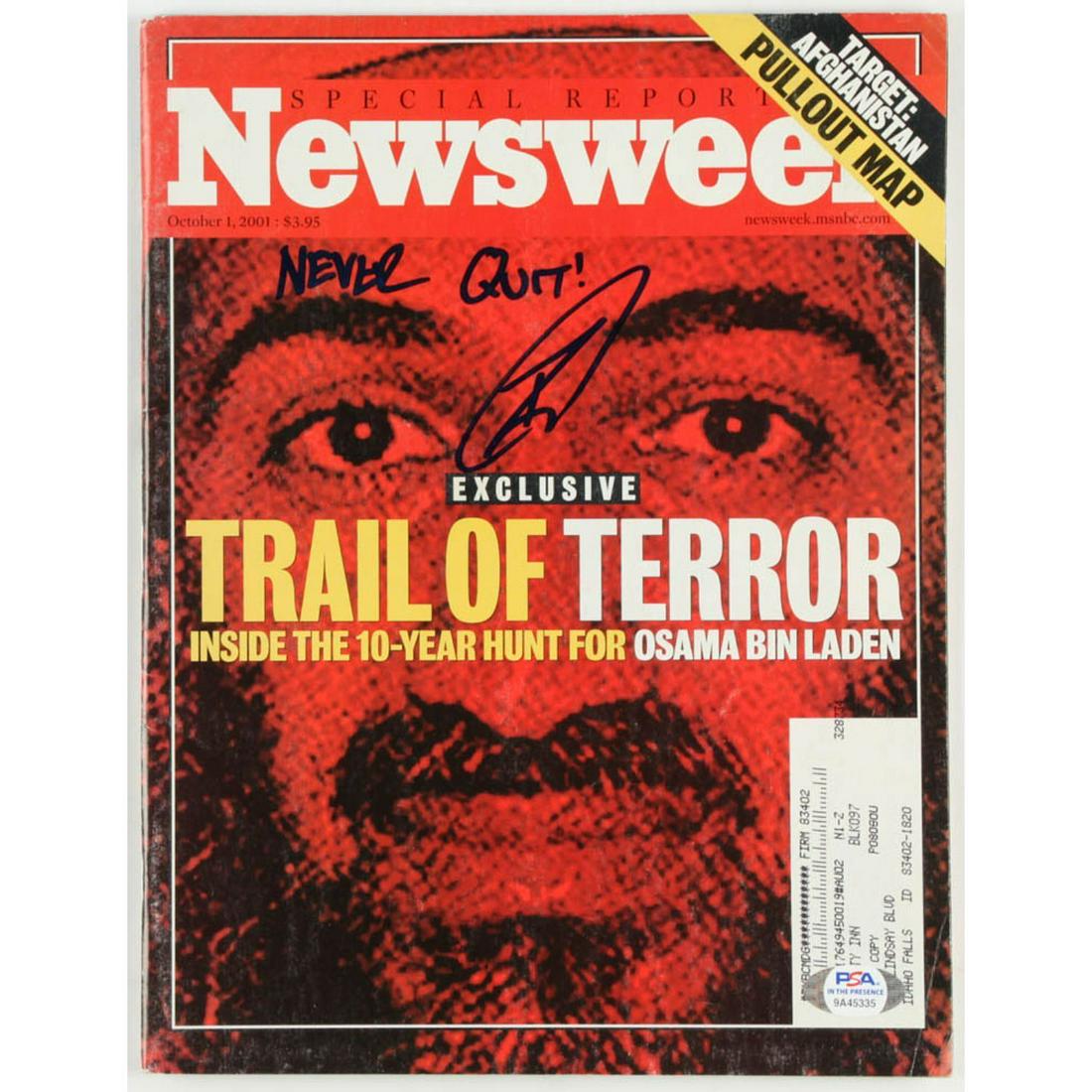 Robert O'Neill Signed 2001 "Newsweek" Magazine Inscribed "Never Quit!" (PSA COA): October 1, 2001 "Newsweek" Magazine has been hand-signed by Robert O'Neill.Robert J. O'Neill fired the shots that killed Osama Bin Laden on May 2, 2011, during the greatest terrorist manhunt in the hi