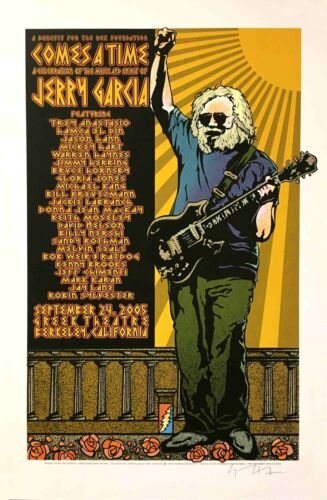 "Comes a Time" Poster Jerry Garcia Celebration Anastasio Weir Greek Th 2005 Rare (1 of 1)