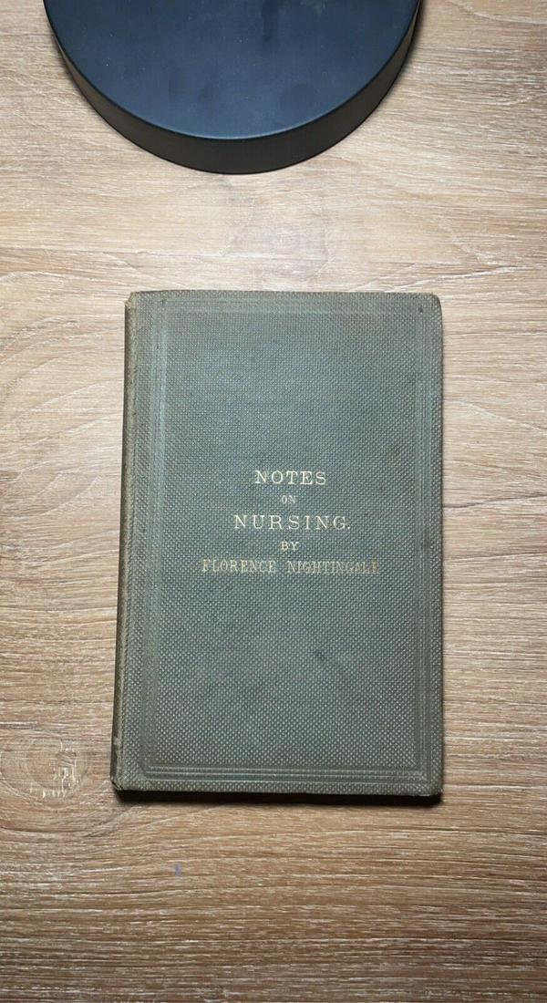 'Notes on Nursing' by Florence Nightingale, 1860 1st Edition Medical Nurses (1 of 2)