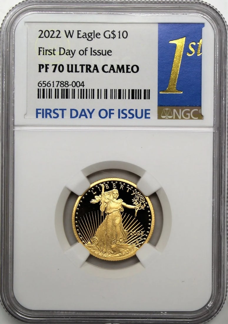 2022 W $10 Proof Gold Eagle NGC PF70 Ultra Cameo First Day of Issue 1st Label (1 of 2)