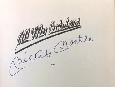 MICKEY MANTLE Signed "All My Octobers" Book (JSA LOA)