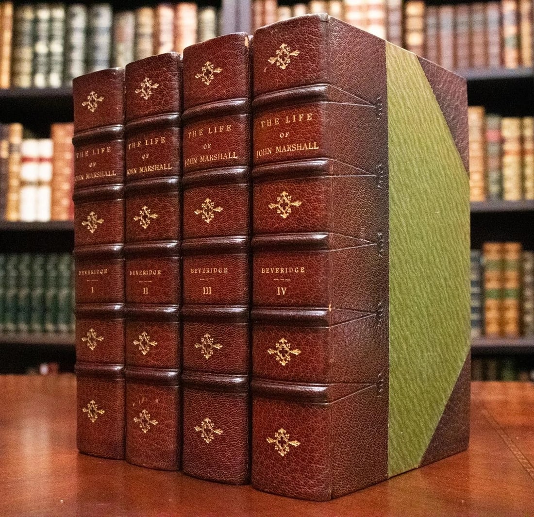 1916 The Life of John Marshall Fine Leather Bindings First Edition Illustrated: THIS COMPLETE FOUR VOLUME SET IS IN NEAR FINE CONDITION BEAUTIFULLY BOUND IN PUBLISHERS 3/4 CRUSHED MOROCCO, SIX COMPARTMENTS AND FIVE RAISED BANDS TO SPINE WITH BRIGHT GILT DETAILS AND TITLE. BINDING