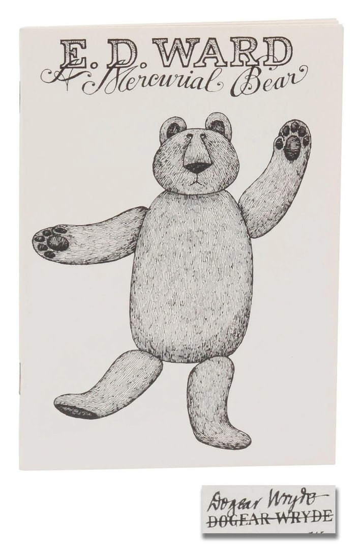 E. D. Ward A Mercurial Bear ~ SIGNED by EDWARD GOREY ~ First Edition ~ 1st 1983 (1 of 4)