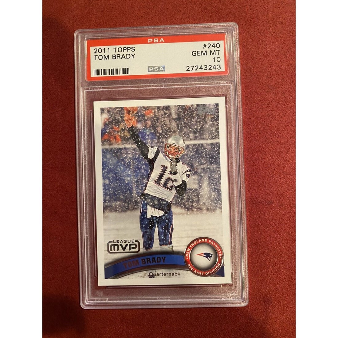 2011 Topps #240 Tom Brady PSA 10 Patriots (1 of 2)