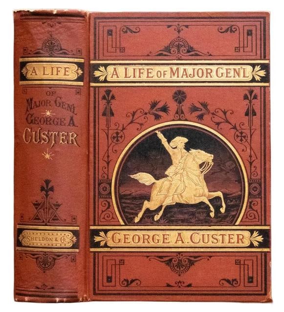 1876 A Complete Life of Gen. George A. Custer First Edition Illustrated Fine (1 of 15)