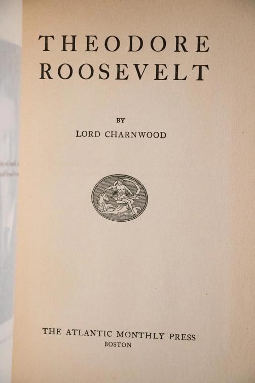 1923 Theodore Roosevelt by Lord Charnwood 1st Edition Leather Bound by Lauriat - 5