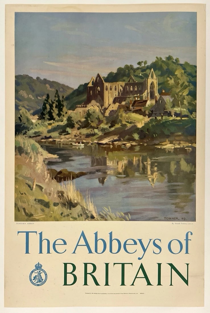 Original Vintage Poster THE ABBEYS OF BRITAIN British Travel Tourism LINEN: Dimensions: 19.9 x 29.9 in. / 50.5 x 76 cm.; Circa: 1949Original vintage "THE ABBEYS OF BRITAIN - TINTERN ABBEY" travel poster, plate signed by its artist, DONALD TOWNER, and printed circa 1949.