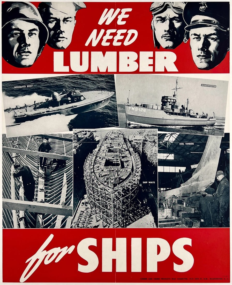 Original Vintage Poster WE NEED LUMBER FOR SHIPS Propaganda WWII World War OL: Dimensions: 16.3 x 20 in. / 41.3 x 50.7 cm.; Circa: 1943Original vintage "WE NEED LUMBER FOR SHIPS" WWII poster, designed by an anonymous artist, and printed by the LUMBER AND TIMBER PRODUCTS WAR