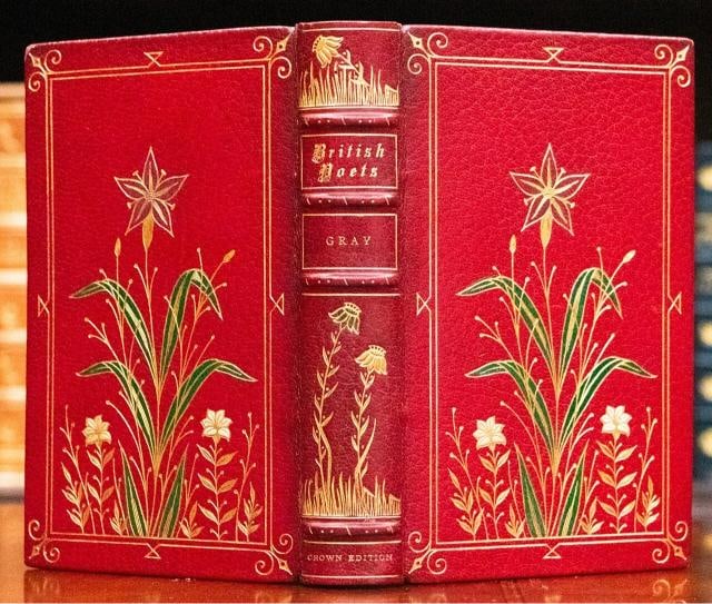 Crown Edition of the British Poets Thomas Gray / Limited Edition 1900: Author: Thomas Gray,Country of Origin: United States of America,Publisher: British Literary Society,Year Printed: 1900,Binding: Leather 